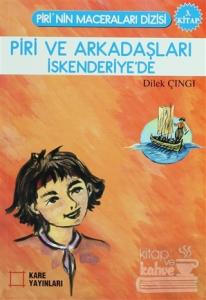 Piri ve Arkadaşları İskenderiye'de