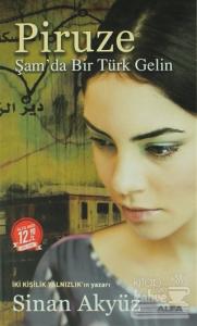 Piruze: Şam'da Bir Türk Gelin (Midi Boy)