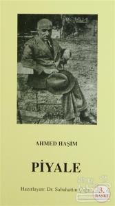 Piyale (Osmanlı Türkçesi Aslı ile Birlikte)