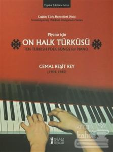 Piyano İçin On Halk Türküsü / Ten Turkish Folk Songs for Piano
