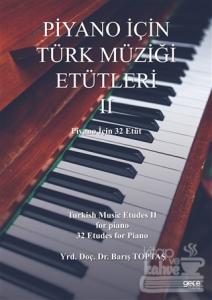 Piyano İçin Türk Müziği Etütleri 2