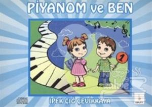 Piyanom ve Ben 1