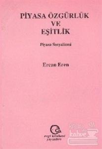 Piyasa Özgürlük ve Eşitlik Piyasa Sosyalizmi