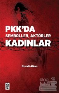 PKK'da Semboller, Aktörler, Kadınlar
