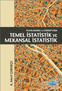 Planlamada ve Coğrafyada Temel İstatistik ve Mekansal İstatistik