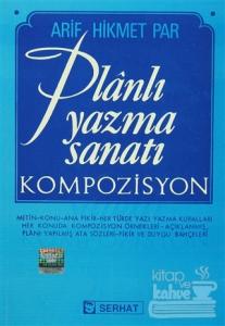 Planlı Yazma Sanatı - Kompozisyon