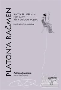 Platon'a Rağmen