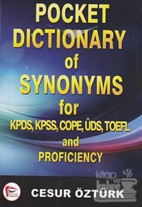 Pocket Dictionary of Synonyms for KPDS, KPSS, COPE, ÜDS, TOEFL and Proficiency