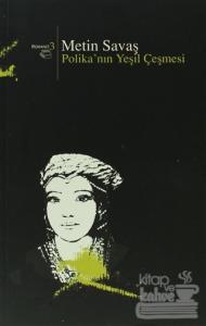 Polika'nın Yeşil Çeşmesi