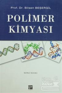 Polimer Kimyası (Bilsen Beşergil)