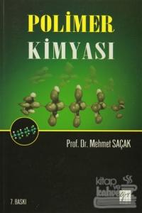 Polimer Kimyası (Mehmet Saçak)