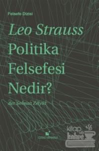 Politika Felsefesi Nedir? (Ciltli)