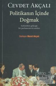 Politikanın İçinde Doğmak