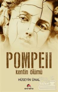 Pompeii - Kentin Ölümü