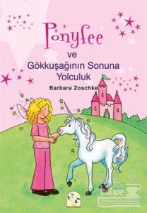 Ponyfee ve Gökkuşağının Sonuna Yolculuk