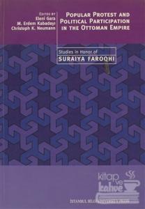Popular Protest and Political Participation in the Ottoman Empire