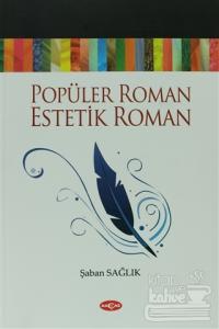 Popüler Roman - Estetik Roman