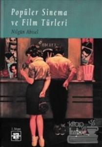 Popüler Sinema ve Film Türleri