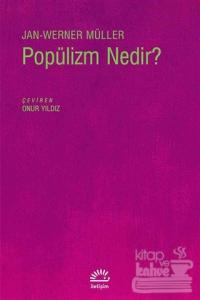 Popülizm Nedir?