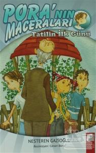 Pora'nın Maceraları - Tatilin İlk Günü
