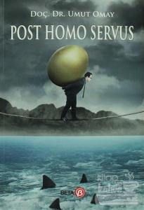 Post Homo Servus