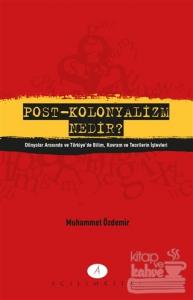 Post - Kolonyalizm Nedir?