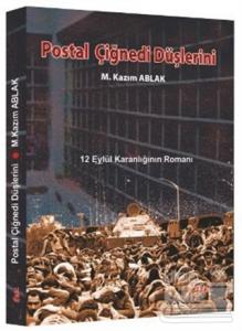 Postal Çiğnedi Düşlerini