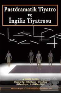 Postdramatik Tiyatro ve İngiliz Tiyatrosu
