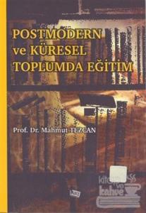 Postmodern Ve Küresel Toplumda Eğitim