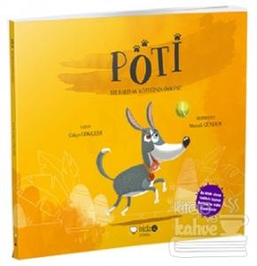 Pöti - Bir Barınak Köpeğinin Öyküsü
