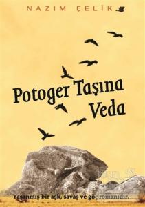 Potoger Taşına Veda