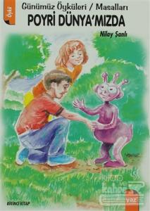 Poyri Dünya'mızda (1.Kitap)