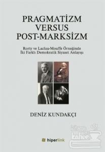 Pragmatizm Versus Post - Marksizm