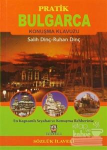 Pratik Bulgarca Konuşma Klavuzu (Sözlük İlaveli)
