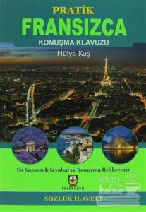 Pratik Fransızca Konuşma Klavuzu - (Sözlük İlaveli)