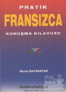 Pratik Fransızca Konuşma Klavuzu