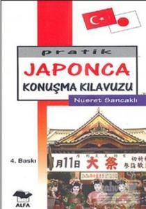 Pratik Japonca Konuşma Kılavuzu
