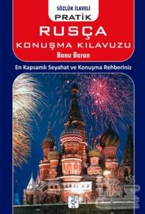 Pratik Rusça Konuşma Kılavuzu