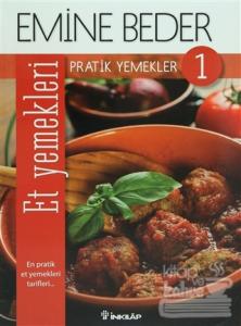 Pratik Yemekler 1 - Et Yemekleri