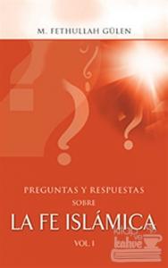 Preguntas y Respuestas sobre la Fe Islamica Vol. - 1