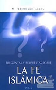 Preguntas y Respuestas sobre la Fe Islamica Vol. - 2