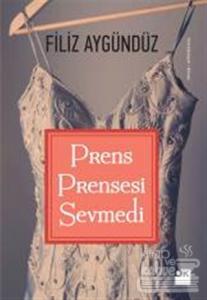 Prens Prensesi Sevmedi