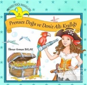 Prenses Doğa ve Deniz Altı Krallığı