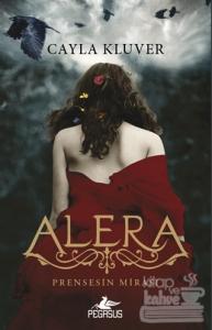 Prensesin Mirası 1: Alera
