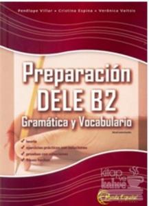 Preparacion DELE B2 - Gramatica y Vocabulario