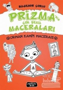 Prizma'nın Çok Şekil Maceraları - Orman Kampı Macerası (Ciltli)