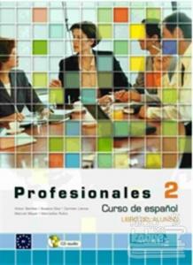 Profesionales 2 Libro del Alumno (Ders Kitabı +Audio Descargable) İspanyolca Orta Seviye