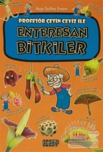Profesör Çetin Ceviz İle Enteresan Bitkiler