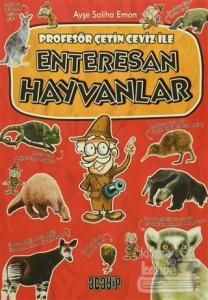 Profesör Çetin Ceviz İle Enteresan Hayvanlar