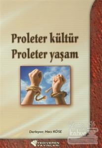 Proleter Kültür Proleter Yaşam